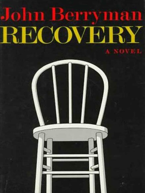 Title details for Recovery by John Berryman - Wait list